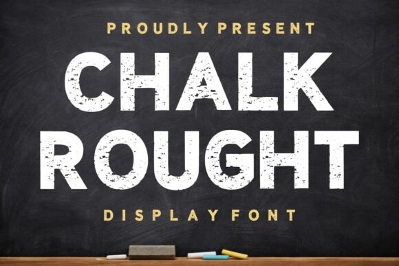 Chalk Rought: A Distressed Display Font That Feels Like Real Hand-Lettering
