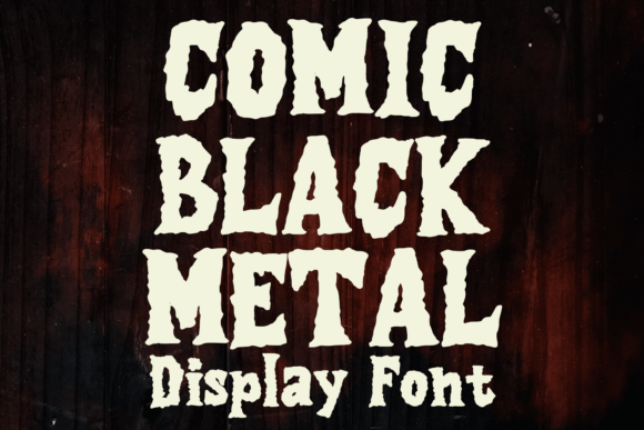 Comic Black Metal: A Bold Display Font for Edgy Brand Identity