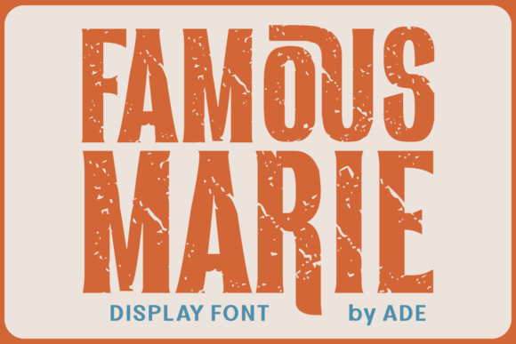 Famous Marie: A Vintage Slab Serif That Elevates Digital Branding