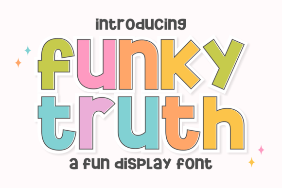Funky Truth: A Display Font That Builds Brand Joy