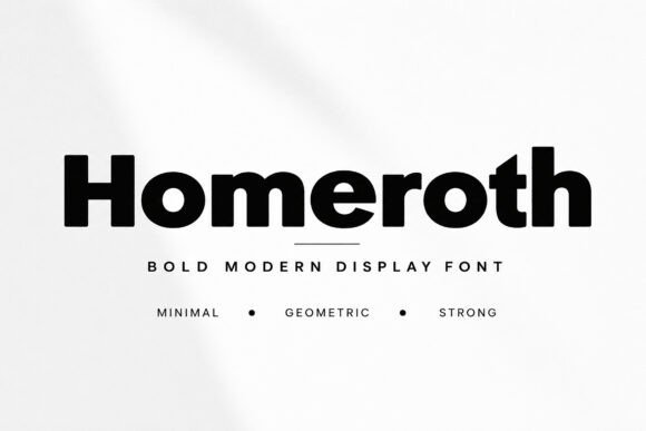 Homeroth: A Display Font That Earns Its Space