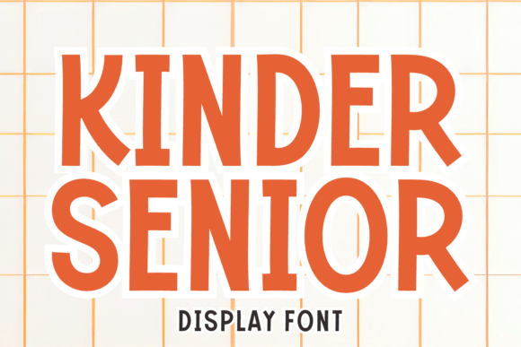 Kinder Senior: A Display Font That Earns Its Space