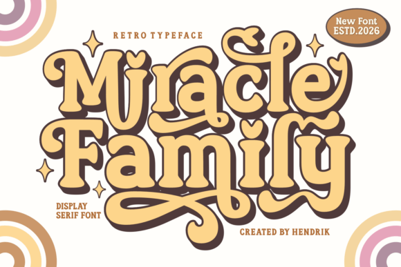 Miracle Family: A Display Font That Makes Your Campaigns Instantly Recognizable