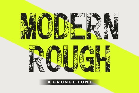 Modern Rough: A Display Font That Cuts Through the Feed