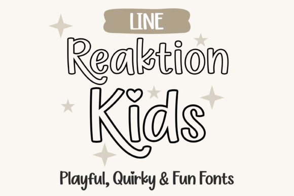 Reaktion Kids Line: A Playful Display Font for Scroll-Stopping Campaigns