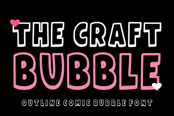 The Craft Bubble: A Playful Display Font for Digital Brands