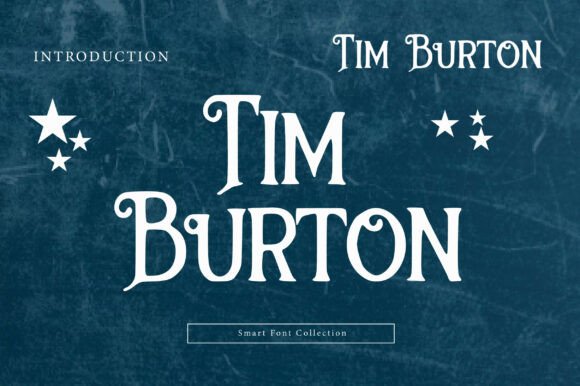 Tim Burton Font: A Display Typeface for Whimsical Editorial Moments